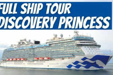 Discovery Princess Ship Tour 2022 | All Decks and Public Venues in HD