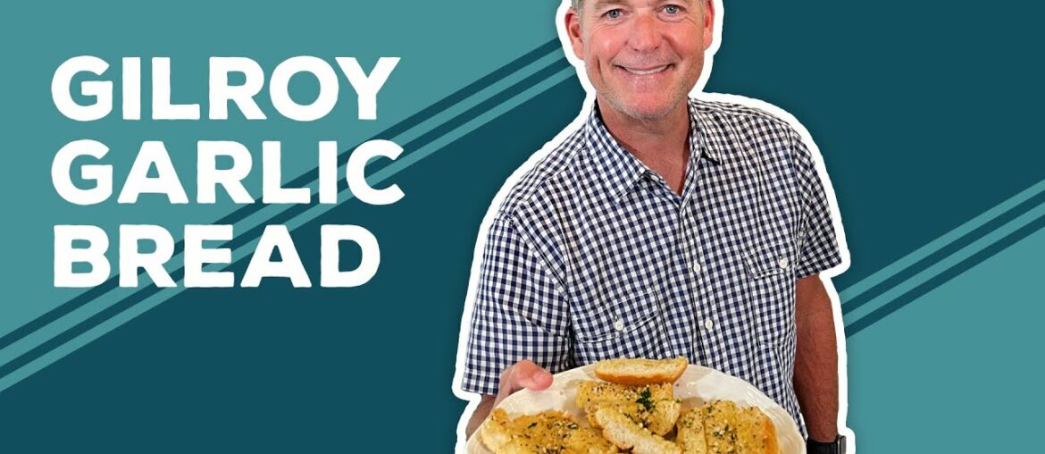 Love & Best Dishes: Gilroy Garlic Festival Garlic Bread Recipe