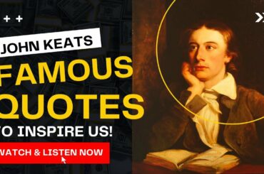 John Keats Famous Quotes | Famous Quotes to inspire us | Famous Quotes | SCB #JohnKeats #Quotes