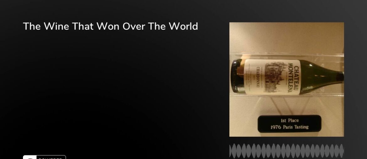 The Wine That Won Over The World The Wine That Won Over The World