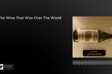 The Wine That Won Over The World