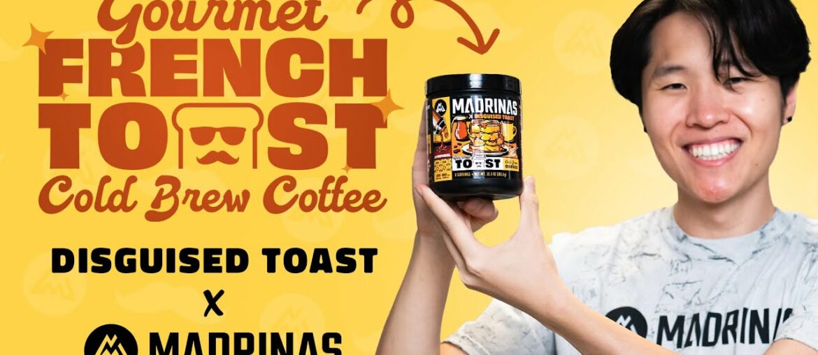 GOURMET FRENCH TOAST Cold Brew Coffee - Madrinas X Disguised Toast Collab