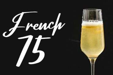 French 75 Recipe