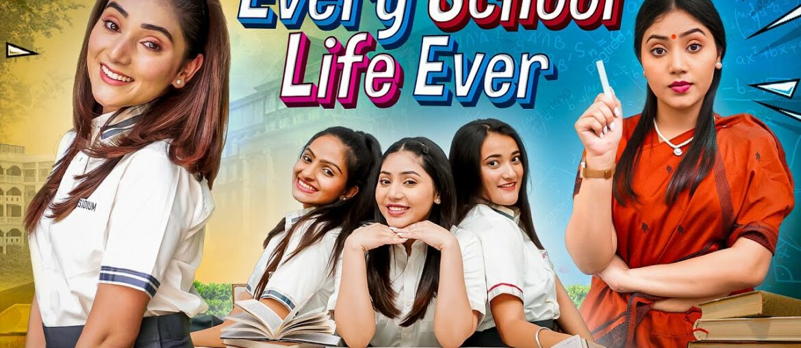 Every School Life Ever | Ft. Tena Jaiin | The Paayal Jain