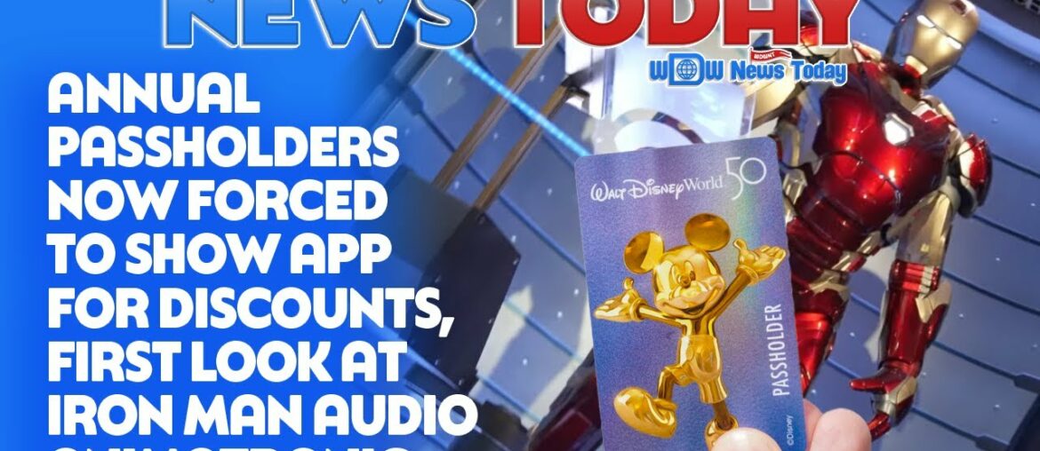 Annual Passholders Now Forced to Show App for Discounts, First Look at Iron Man Audio Animatronic