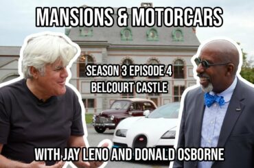 Leno and Osborne in Audrain Mansions & Motorcars: Season 3 Episode 4: Belcourt Castle