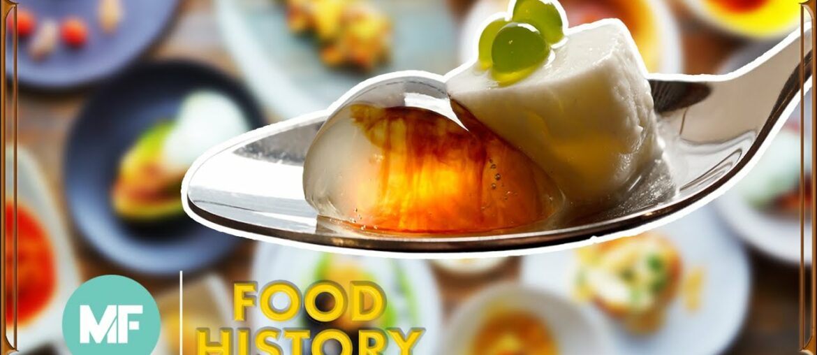 Food History: Molecular Gastronomy
