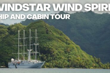 Windstar Wind Spirit Ship and Cabin Tour - the original and best sailing yacht in French Polynesia!