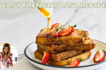French Toast Recipe