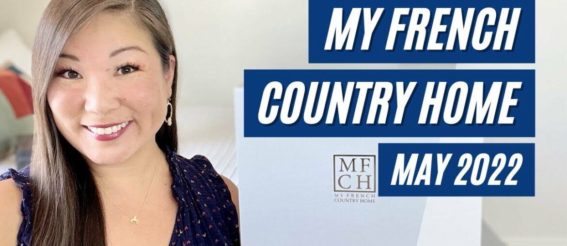 My French Country Home | Box No. 22 | Blue & White | May 2022 My French Country Home | Box No. 22 | Blue & White | May 2022