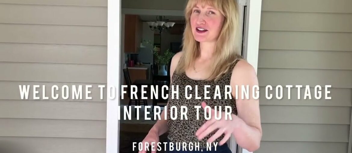 French Clearing Cottage | Interior House Tour | Sullivan County Catskills French Clearing Cottage | Interior House Tour | Sullivan County Catskills