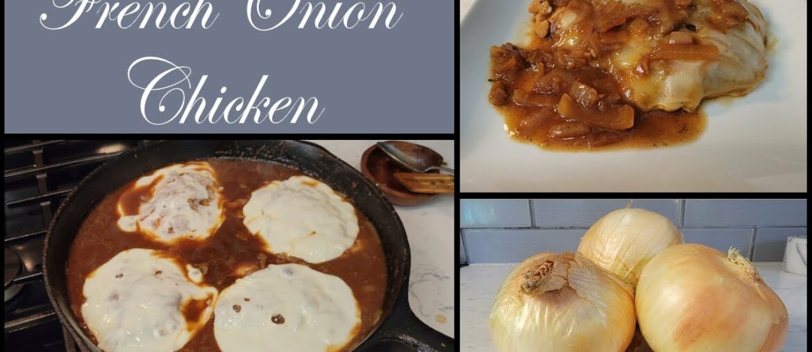 French Onion Chicken  |  What We Do