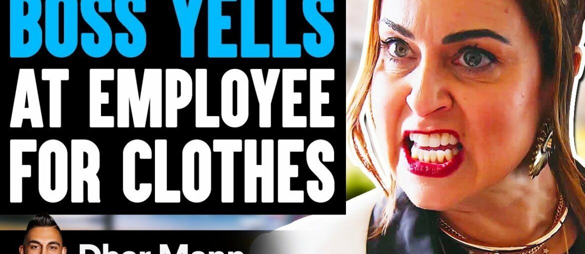 Boss YELLS At EMPLOYEE For Clothes, She Lives To Regret It | Dhar Mann