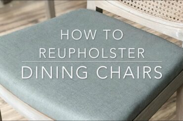 How To Reupholster Dining Chair Seats