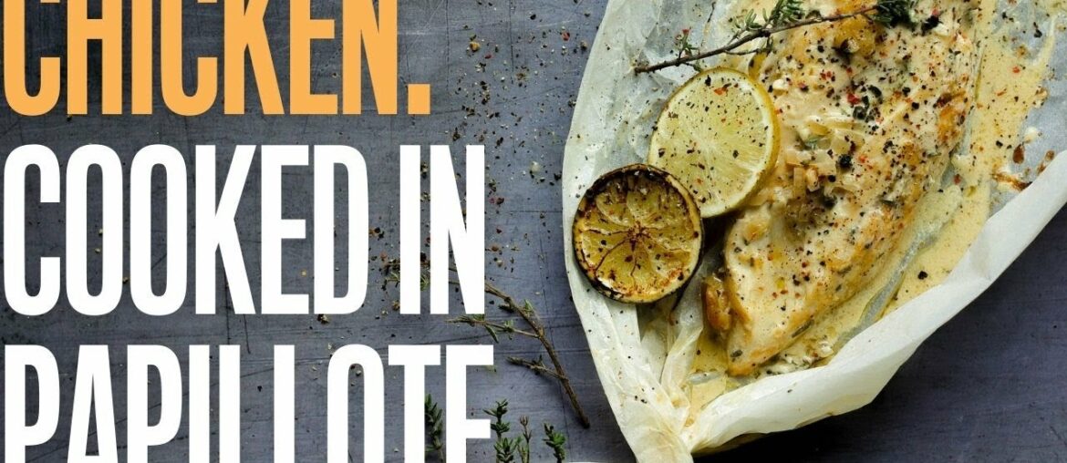 Chicken papillotes with cream, mustard and thyme sauce | French home cooking