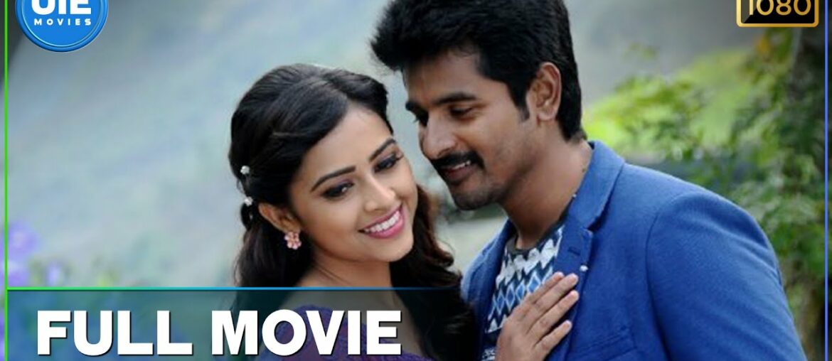 Kaaki Sattai - Tamil Full Movie | Sivakarthikeyan | Sri Divya | Anirudh Ravichander