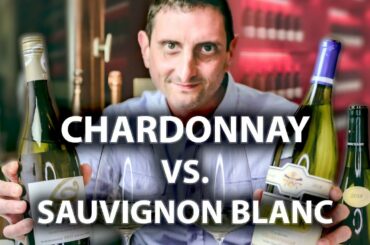 Chardonnay vs Sauvignon Blanc: What's the Difference?