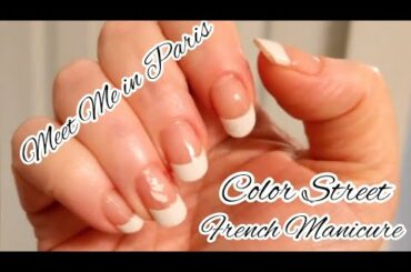 Color Street (Nail Polish Strips) French Manicure using " Meet Me in Paris".