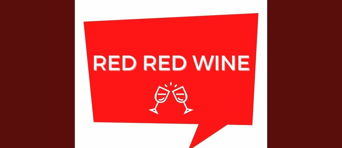 Red Red Wine (Remix) Red Red Wine (Remix)