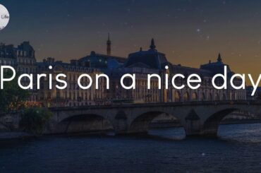 Paris on a nice day - French playlist to chill to