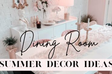 Dining Room Summer Decor Ideas! French Parisian Style Decor