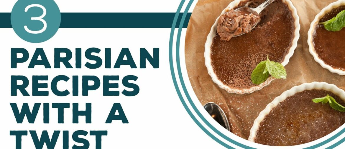 Full Episode Fridays: Bistro Brunch - 3 Parisian Recipes with a Twist | Easy French Recipes