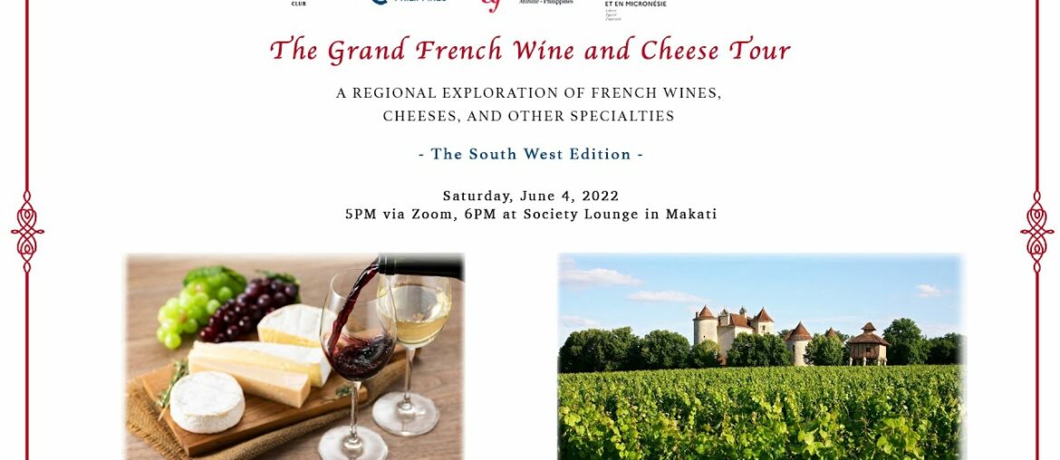 The Grand French Wine and Cheese Tour - The South West edition