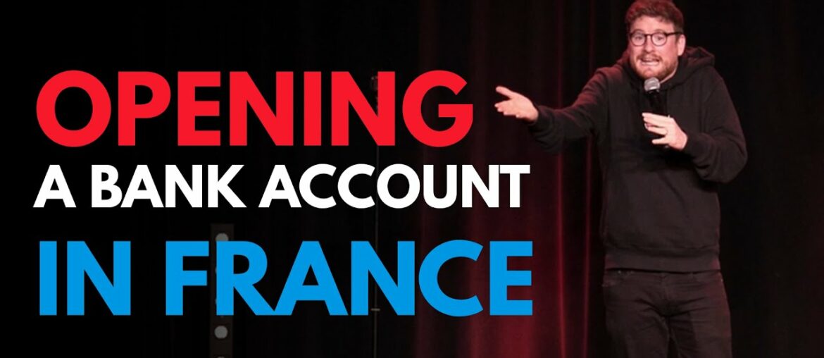 Opening a French Bank Account...