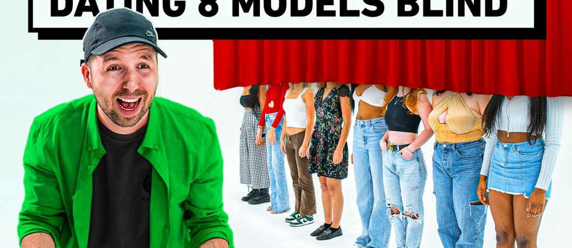 BLIND DATING vs 8 MODELS