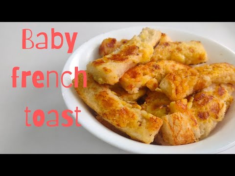 Baby Led Weaning Recipe | Baby french toast | Baby french toast recipe Baby Led Weaning Recipe | Baby french toast | Baby french toast recipe