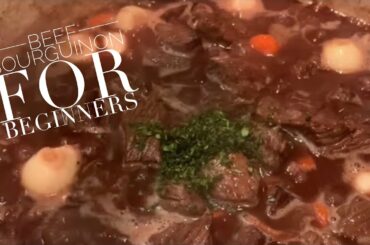 Classic French Beef Stew Beginner edition. Seemingly “intricate” (but really simple)meals to impress