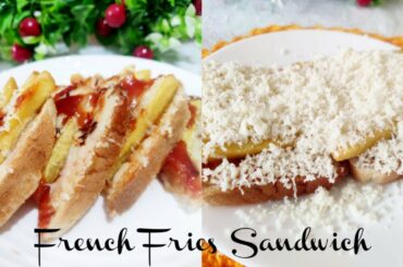 French Fries Sandwich Recipe | Sandwich Recipe | Tiffin Box Recipe