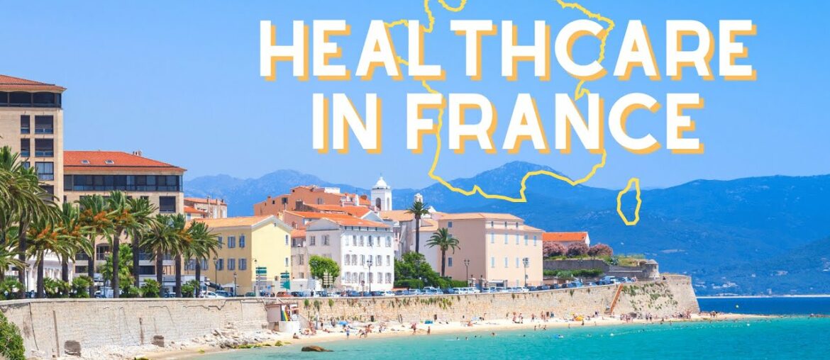 Expat's Guide to Healthcare in France