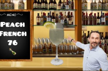 24 Hours To Improving Peach French 76 Recipe