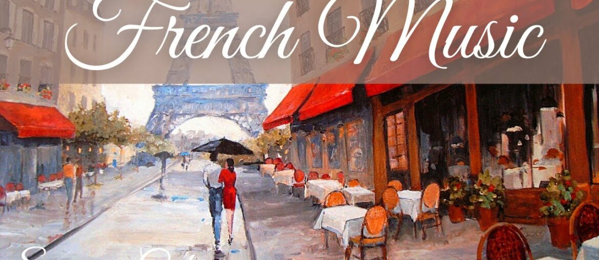 French Cooking | Paris Background Music | Background Music While Cooking | French Cafe Music French Cooking | Paris Background Music | Background Music While Cooking | French Cafe Music