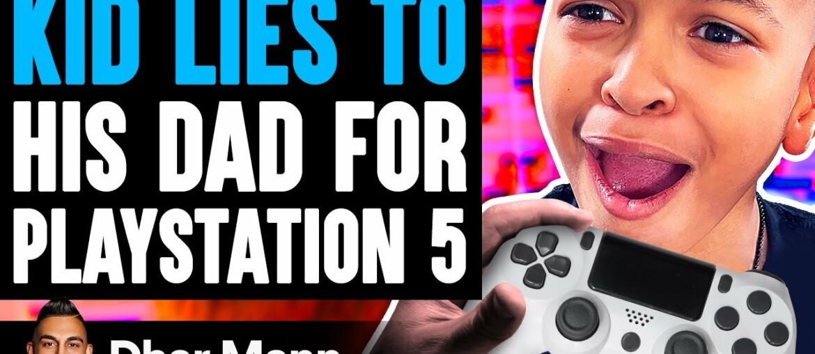 Kid LIES TO DAD For PLAYSTATION 5, What Happens Is Shocking | Dhar Mann