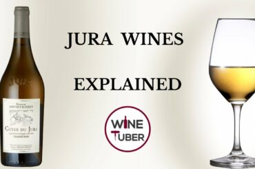 Jura wines explained. Essential guide to Jura region.