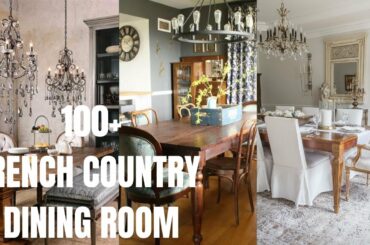 100+ French Country Dining Room Decorations. How to Decorate French Country Style dining Room?