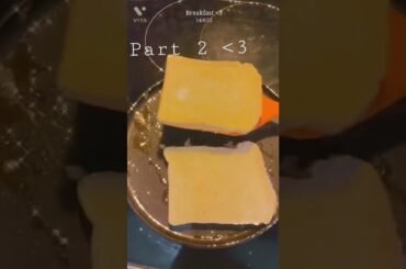 Making French Toast pt.2