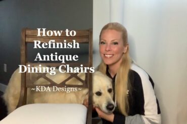 DIY How to Refinish Antique Dining Chairs - KDA Designs