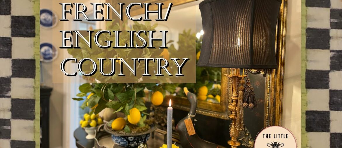 WHIMSY FRENCH/ENGLISH COUNTRY DECORATING ~ STYLING WITH EUROPEAN INFLUENCED DECOR ~ LEMON TREE DECOR WHIMSY FRENCH/ENGLISH COUNTRY DECORATING ~ STYLING WITH EUROPEAN INFLUENCED DECOR ~ LEMON TREE DECOR