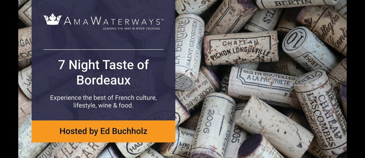 Taste of Bordeaux With AMA Waterways – Hosted Cruise Invite Taste of Bordeaux With AMA Waterways - Hosted Cruise Invite