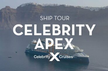Celebrity Apex Ship Tour