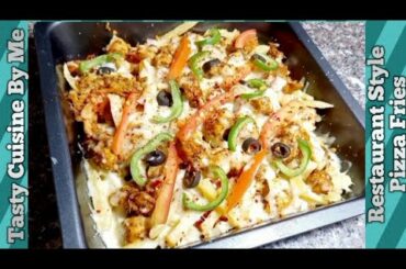 Restaurant Style Pizza Fries || Special Pizza French Fries Recipe Without Oven Tasty Cuisine By Me