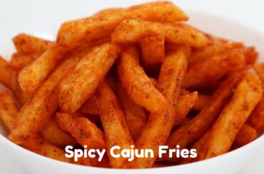 EASY SPICY CAJUN FRIES RECIPE | CRISPY FRENCH FRIES WITH SPICY CAJUN SEASONING