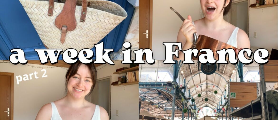 WHAT I BROUGHT HOME FROM FRANCE | a week in France travel vlog
