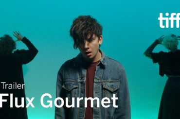 FLUX GOURMET Trailer | TIFF 2022