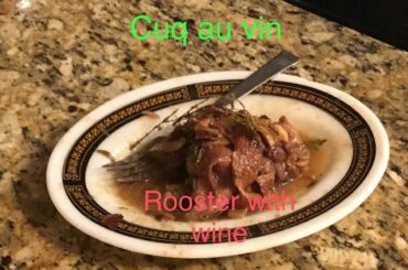 How to make cuq au vin (rooster with Wine) French chicken recipe