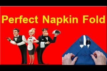 perfect fold nabkins fine dining  restaurant