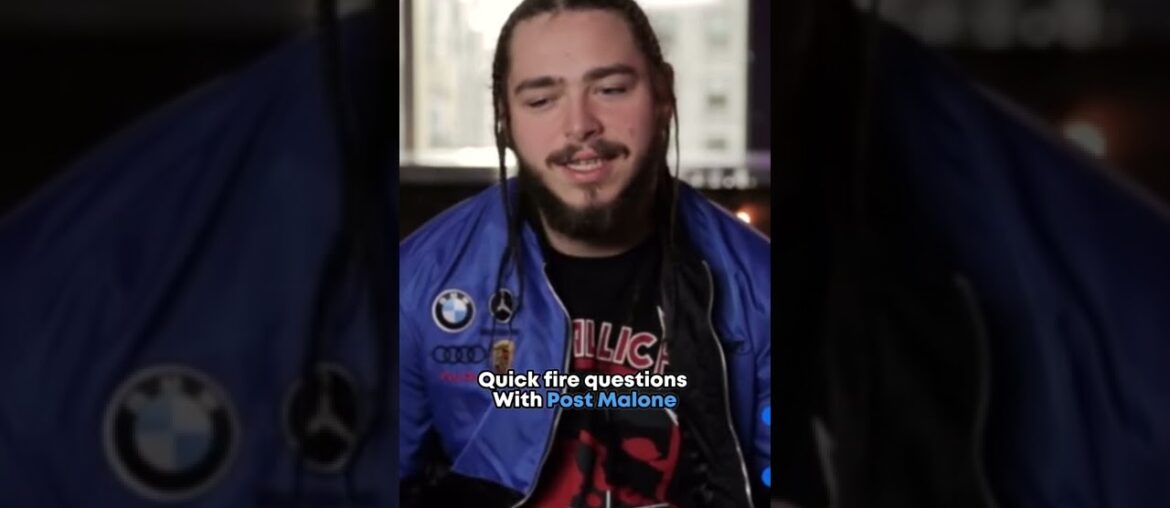 Quick Fire Questions With Post Malone